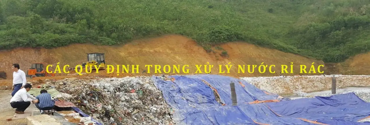 Những quy định trong xử lý nước thải rỉ rác năm 2023