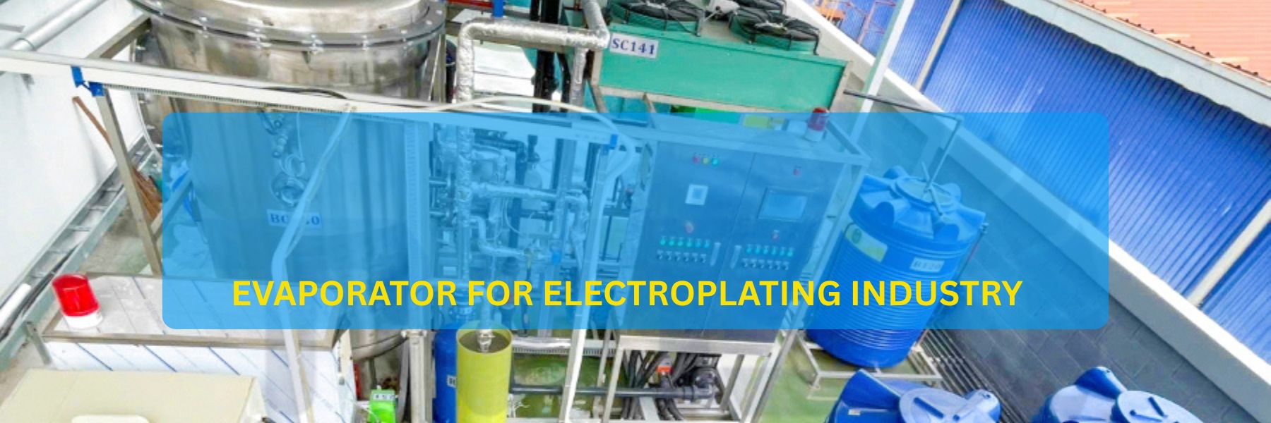 Evaporator for electroplating industrial